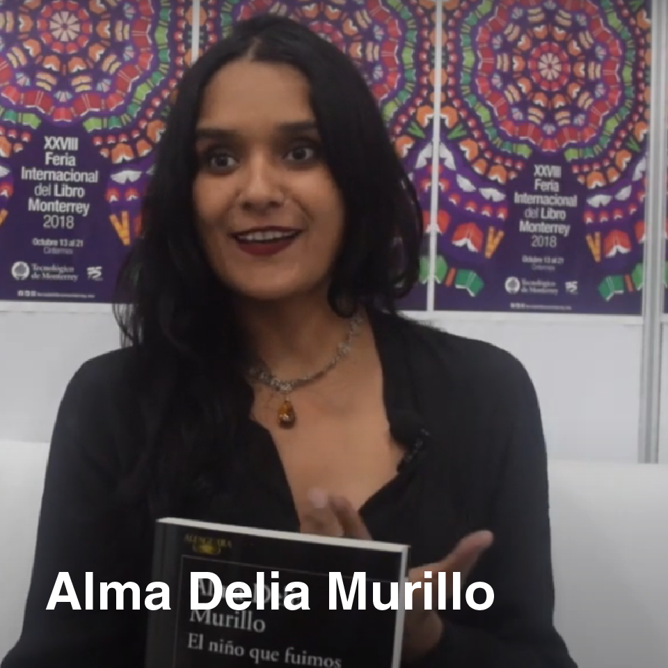 Alma Delia Murillo en la FIL Monterrey 2018