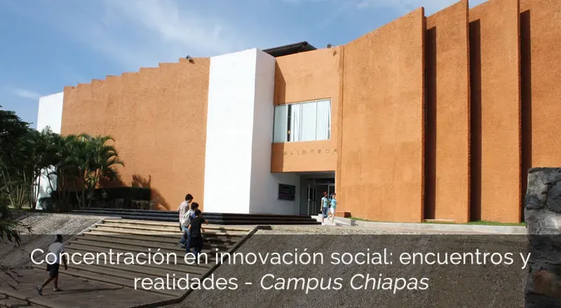 Concentración en innovación social: encuentros y realidades