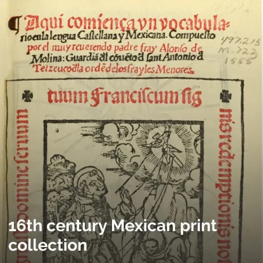 Colección Impresos mexicanos del siglo XVI