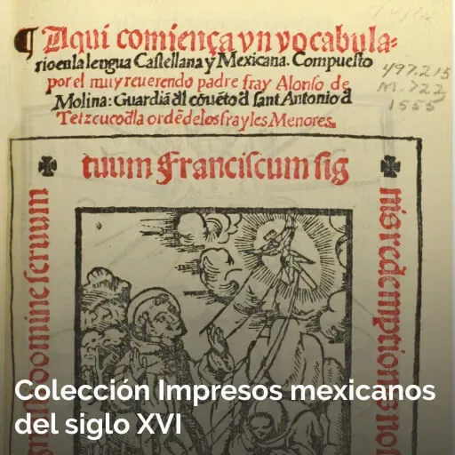 Colección Impresos mexicanos del siglo XVI