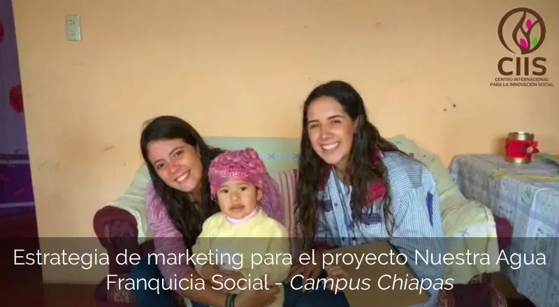Estrategia de marketing para el proyecto Nuestra Agua Franquicia Social