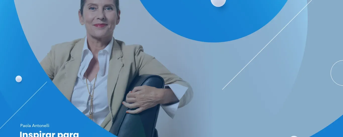 Ciclo de conferencia "Inspirar para Transformar" con Paola Antonelli